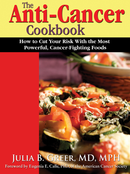 Title details for The Anti-Cancer Cookbook by Julia B Greer - Available